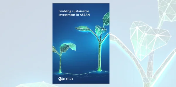 Enabling Sustainable Investment in ASEAN