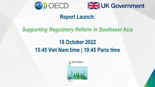 Report Launch: Supporting Regulatory Reform in Southeast Asia