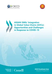 ASEAN SMEs‘ Integration in Global Value Chains (GVCs): Opportunities and Challenges in Response to COVID-19