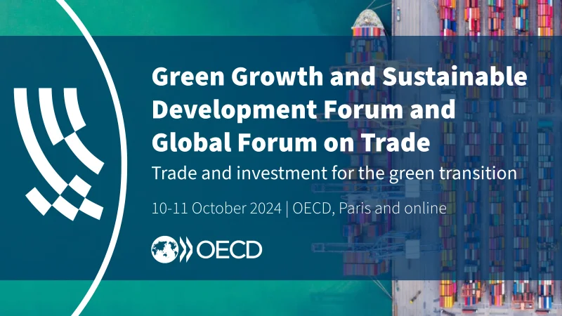 Green Growth and Sustainable Development Forum & Global Forum on Trade