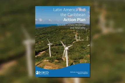 Latin America and the Caribbean Action Plan: Towards Climate Resilience and Neutrality
