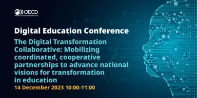 The Digital Transformation Collaborative: Mobilizing coordinated, cooperative partnerships to advance national visions for transformation in education