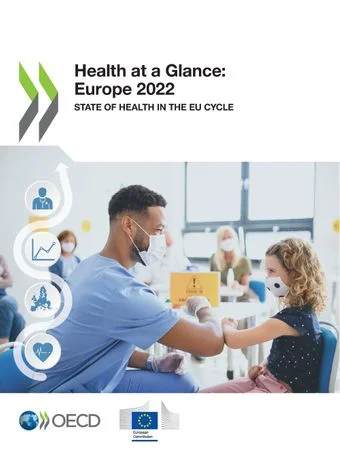 Health at a Glance Europe 2022: State of Health in the EU Cycle