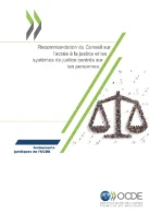 Recommandation du Conseil sur l’accès à la justice et les systèmes de justice centrés sur les personnes