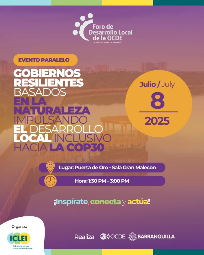 Gobiernos resilientes basados en la naturaleza: Impulsando el desarrollo local inclusivo hacia la COP 30