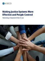 Making Justice Systems More Effective and People Centred: Advancing a Responsive Rule of Law