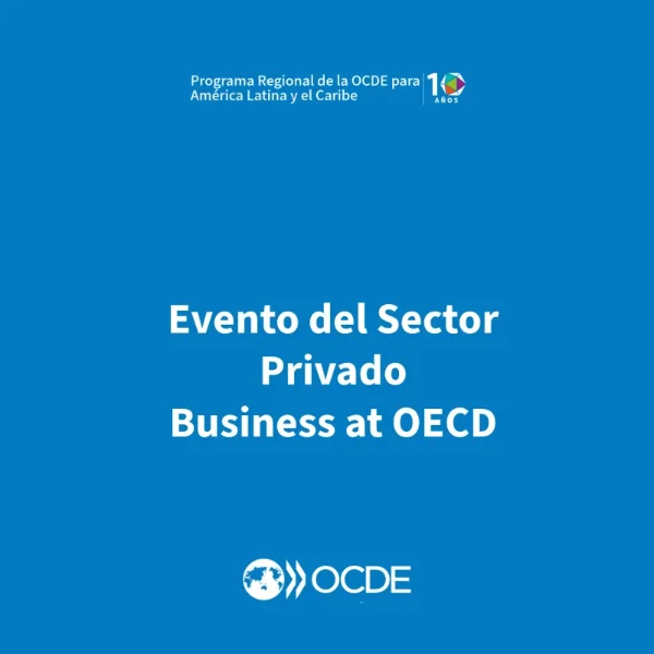Evento del Sector Privado Business at OECD