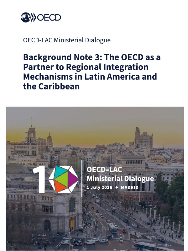 The OECD as a partner to regional integration mechanisms in Latin America and the Caribbean
