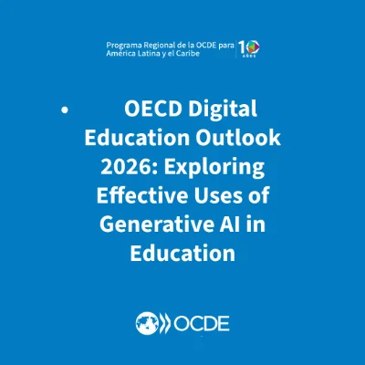 Panorama de la Educación Digital de la OCDE 2026: Exploración de usos eficaces de la IA generativa en la educación