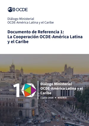 La cooperación OCDE-América Latina y el Caribe