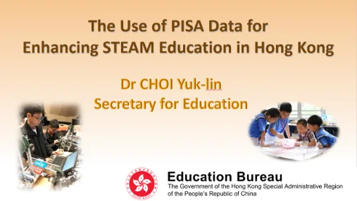 The Use of PISA Data for Enhancing STEAM Education in Hong Kong